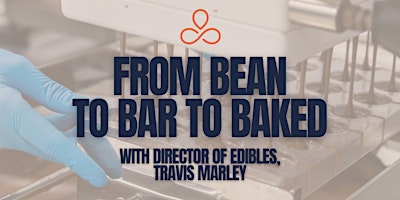 Imagem principal do evento From Bean to Bar to Baked