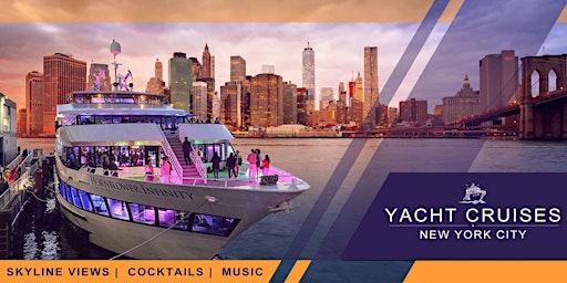 #1 YACHT CRUISE BOAT PARTY NEW YORK CITY  SERIES primary image