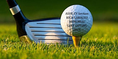 Primaire afbeelding van ASHE Cuyahoga Valley Section Rich LaRocco Memorial Golf Outing 2024