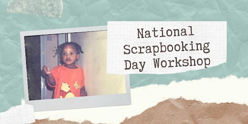Hauptbild für National Scrapbooking Day Workshop