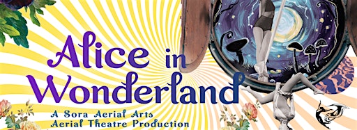 Collection image for Alice in Wonderland: An Aerial Theatre Show