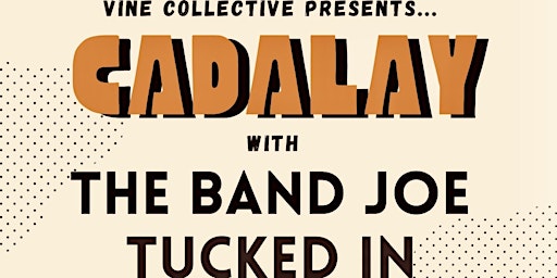 Image principale de Cadalay with The Band Joe & Tucked In at Fat Lady Brewing