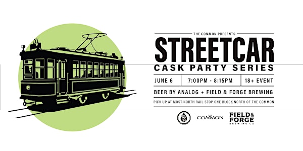 Analog & Field and Forge Brewing  - Cask Beer Streetcar June 6th - 645 PM