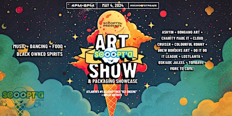Scoopt'd Art Show and Packaging Showcase