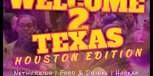 Primaire afbeelding van Welcome To Texas: Houston Edition