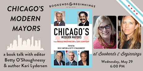 Hauptbild für Betty O'Shaughnessy and Kari Lydersen: Chicago's Modern Mayors