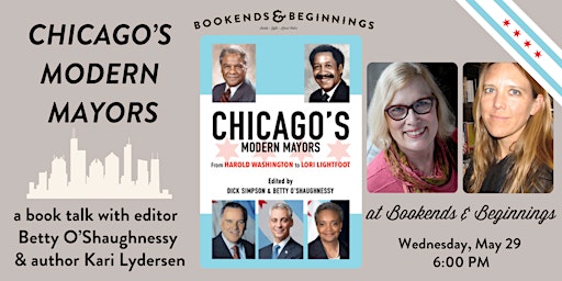 Hauptbild für Betty O'Shaughnessy and Kari Lydersen: Chicago's Modern Mayors