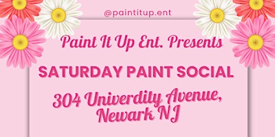 Imagem principal do evento Saturday Socials w/ Paint It Up Ent.
