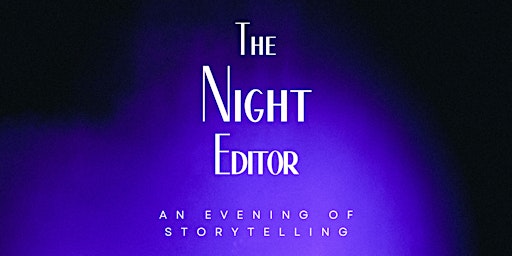 Imagem principal do evento The Night Editor