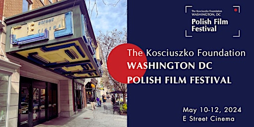 Imagem principal do evento The Kosciuszko Foundation Washington DC Polish Film Festival