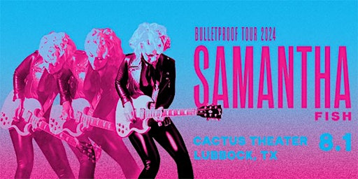 Primaire afbeelding van Samantha Fish - Bullet Proof Tour - Live at Cactus Theater