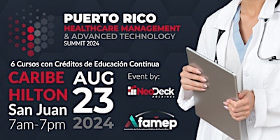 Puerto Rico Healthcare Management & Advanced Technology Summit primary image