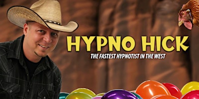 Imagem principal do evento The Hypno Hick - The Fastest Hypnotist in The West - Family Event