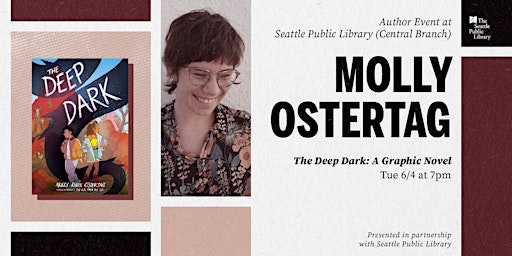 Imagem principal do evento Seattle Public Library: Molly Ostertag — 'The Deep Dark: A Graphic Novel'