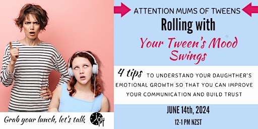 Rolling with Your Tween's Mood Swings primary image