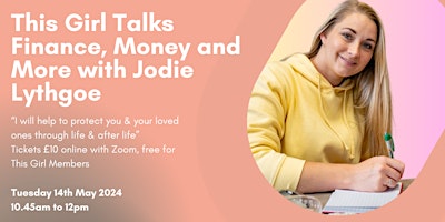 Finance, Money & More  with Jodie Lythgoe  (online) primary image