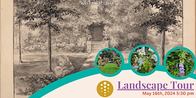 Imagem principal do evento Landscape Tour at Wistariahurst Museum | May 2024