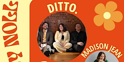 Imagem principal do evento Ditto. w/ Madison Jean