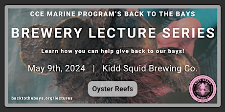 Brewery Lecture Series: Oysters @ Kidd Squid, May 9