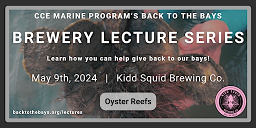 Hauptbild für Brewery Lecture Series: Oysters @ Kidd Squid, May 9