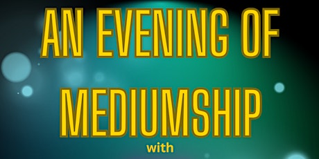 Evening of Clairvoyance & Mediumship - Medium to be announced