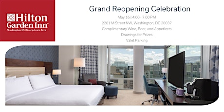 Renovation Celebration: Experience the New Hilton Garden Inn Washington DC/Georgetown Area