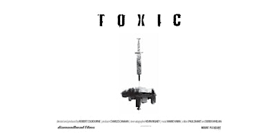 Hauptbild für Film Screening: TOXIC