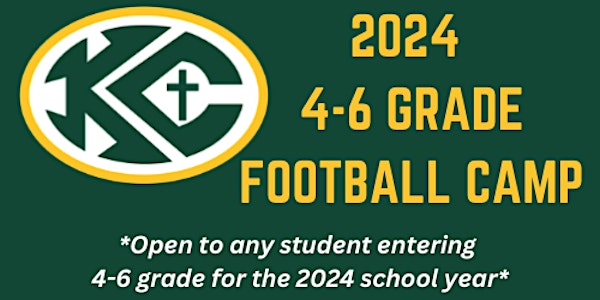 2024 KCHS 4-6 Grade Football Camp