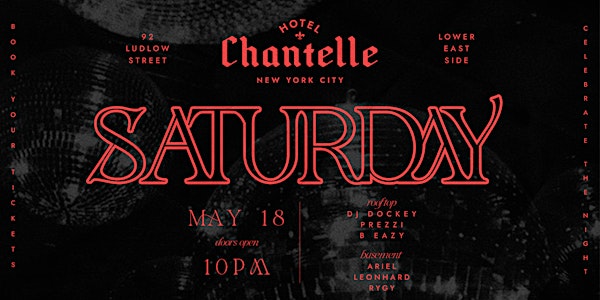 Hotel Chantelle Saturday