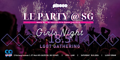 18.05  |  LE Party @ SG (LGBT Gathering) primary image