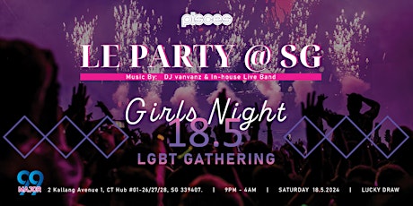18.05  |  LE Party @ SG (LGBT Gathering)