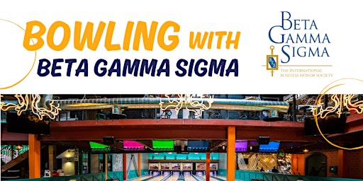 Imagem principal do evento Bowling with Beta Gamma Sigma