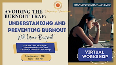 Avoiding the Burnout Trap: Understanding and Preventing Burnout