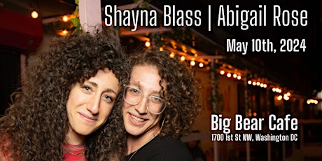 Shayna Blass | Abigail Rose LIVE at Big Bear Cafe, Washington DC