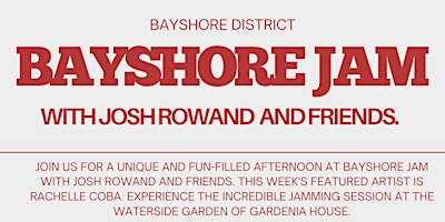 Bayshore Jam with Josh Rowand and Friends primary image