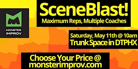 May 11th, SceneBlast Improv: Maximum Reps with Multiple Coaches!