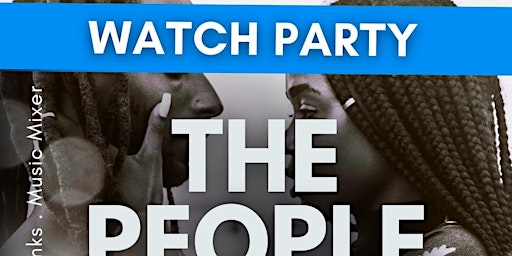 THE PEOPLE PRAY - WATCH PARTY primary image
