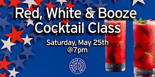 Imagem principal do evento Red, White and Booze Cocktail Class