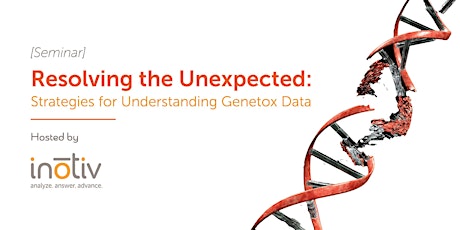 Resolving the Unexpected: Strategies for Understanding Genetox Data