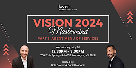 Vision 2024 Mastermind - Part 2: Agent Menu of Services