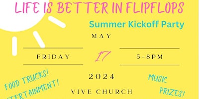 Life Is Better In Flip Flops! A party with a purpose. primary image