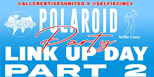 @ALLCRE8TIVESUNITED x @SELFIECINCY LINK UP DAY PT 2 primary image