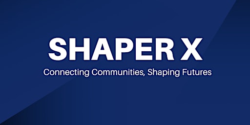 Image principale de Shaper X: Tech, Startups, & Future of Work