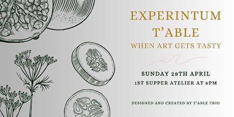 Experintum t’Able -  When art gets tasty (1st Supper Atelier)