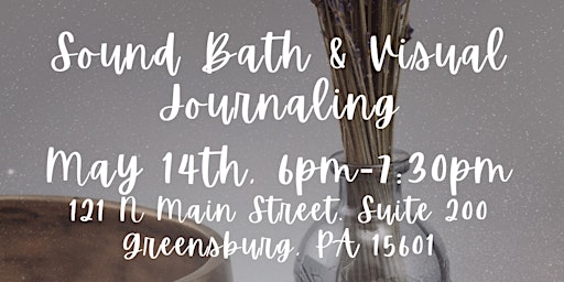 Sound Bath & Visual Journaling