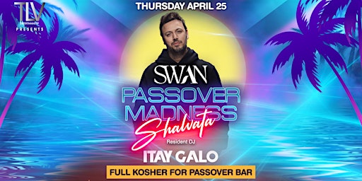 Hauptbild für SWAN Passover Madness Shalvata April 25