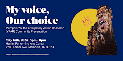 Imagem principal do evento My Voice, Our Choice: Memphis YPAR Community Presentation