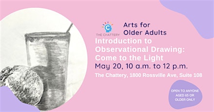 Arts for Older Adults: Observational Drawing - Light - IN-PERSON