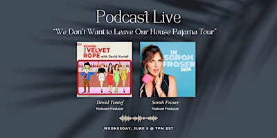 Image principale de We Don't Want to Leave Our House Pajama Tour-Live Broadcast