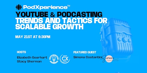Imagem principal do evento Podcast & YouTube Creators Community: Trends & Tactics for Scalable Growth